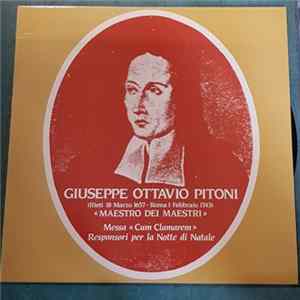 Giuseppe Ottavio Pitoni "Maestro Dei Maestri" - Messa "Cum Clamarem/ Responsori Per La Notte Di Natale Mp3