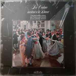 Franz Josef Ziehrer Et Ses Solistes Viennois - Les Violons Invitent A La Danse Mp3