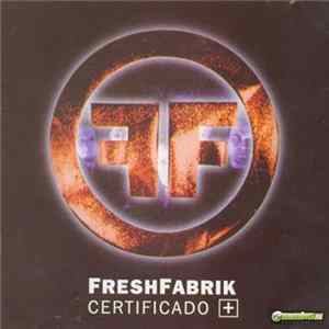FreshFabrik - Certificado + Mp3