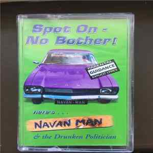 Navan Man & The Drunken Politician - Spot On - No Bother! Mp3