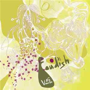 Foudish - Vanilla Mp3