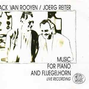 Ack Van Rooyen, Joerg Reiter - Music For Piano And Fluegelhorn Mp3