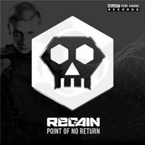 Regain - Point Of No Return Mp3