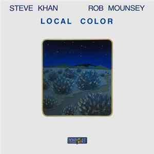 Steve Khan, Rob Mounsey - Local Color Mp3