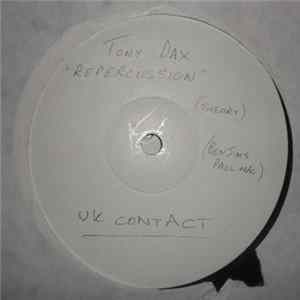 Tony Dax - Repercussion Mp3