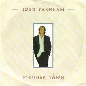 John Farnham - Pressure Down Mp3