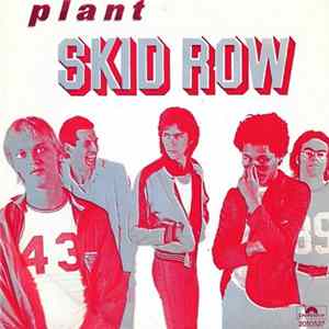 Plant - Skid Row Mp3