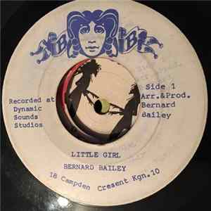 Bernard Bailey - Little Girl Mp3