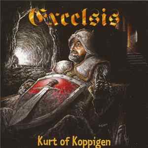 Excelsis - Kurt Of Koppigen Mp3
