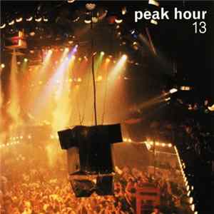 Various - Peak Hour 13 Mp3