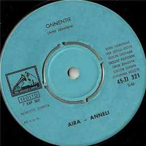 Aira-Anneli - Onnentie / Saavuthan Luokseni Mp3