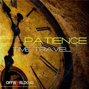 Patience - Time Travel Mp3