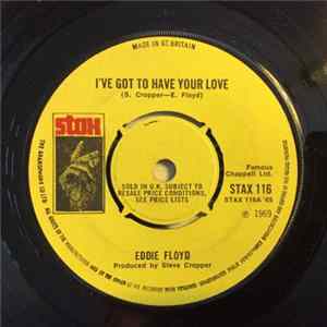 Eddie Floyd - I've Got To Have Your Love / Girl I Love You Mp3