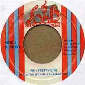 Ralston (Stamma) Haughton - Why Pretty Girl Mp3
