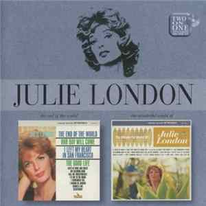 Julie London - The End Of The World / The Wonderful World Of Julie London Mp3