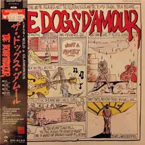Dogs D'Amour, The - Wild And Glamorous Mp3