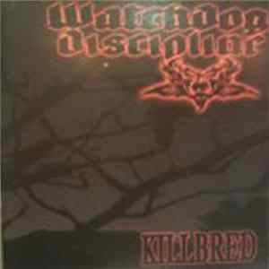 Watchdog Discipline - Killbred Mp3
