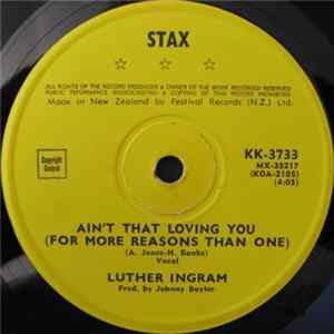 Luther Ingram - Ain't That Loving You (For More Reasons Than One) / Home Don't Seem Like Home Mp3