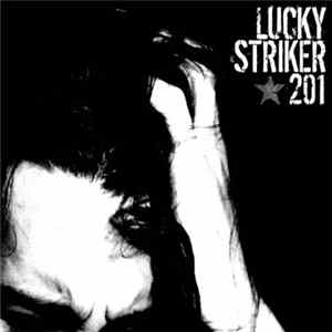 Lucky Striker 201 - Lucky Striker 201 Mp3
