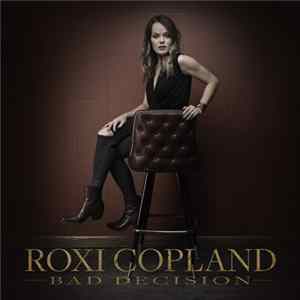 Roxi Copland - Bad Decision Mp3