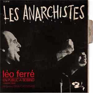 Léo Ferré - Les Anarchistes Mp3