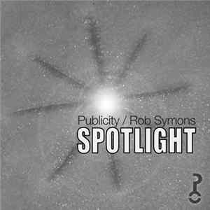 Publicity - Spotlight Mp3