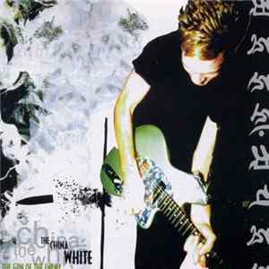 The China White - The Gun Of The Enemy Mp3