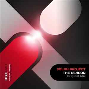 Delph Project - The Reason Mp3