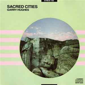 Garry Hughes - Sacred Cities Mp3