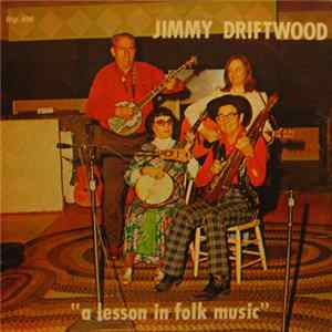Jimmy Driftwood - A Lesson In Folk Music Mp3
