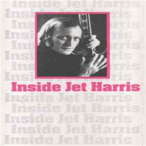 Jet Harris - Inside Jet Harris (The Last Concert) Mp3