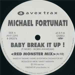 Michael Fortunati - Baby Break It Up (Remixes) Mp3