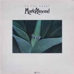 Mark-Almond - To The Heart Mp3