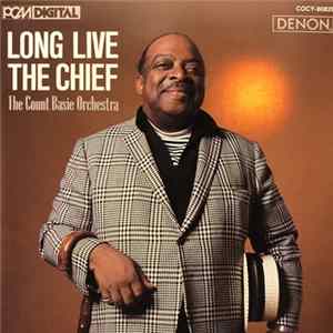 Count Basie Orchestra - Long Live The Chief Mp3