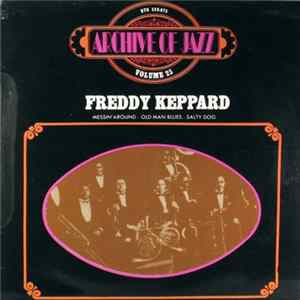 Freddy Keppard - Archive Of Jazz Volume 25 Mp3