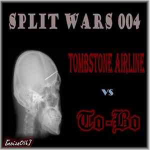 Tombstone Airline vs. To-Bo - Split Wars 004 Mp3