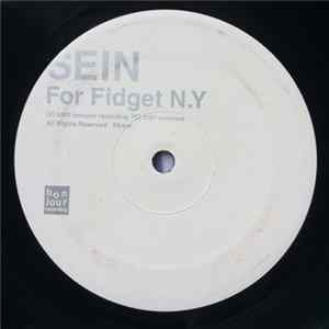 Sein - For Fidget N.Y Mp3