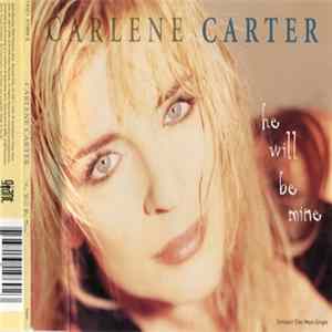 Carlene Carter - He Will Be Mine Mp3
