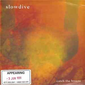Slowdive - Catch The Breeze Mp3