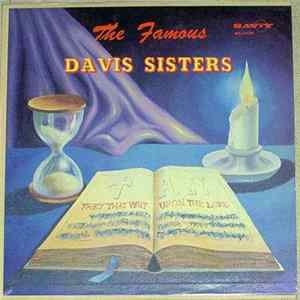 The Famous Davis Sisters - They Wait Upon The Lord Mp3