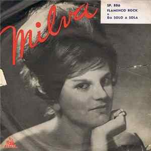 Milva - Flamenco Rock / Da Solo A Sola Mp3