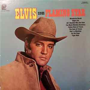 Elvis Presley - Elvis Sings "Flaming Star" Mp3
