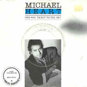 Michael Heart - One Way Ticket To The Sky Mp3