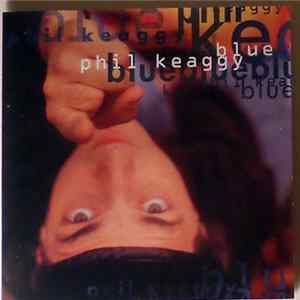 Phil Keaggy - Blue Mp3