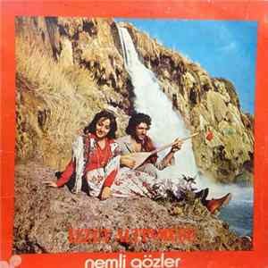 İzzet Altınmeşe - Nemli Gözler Mp3