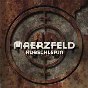 Maerzfeld - Hübschlerin Mp3