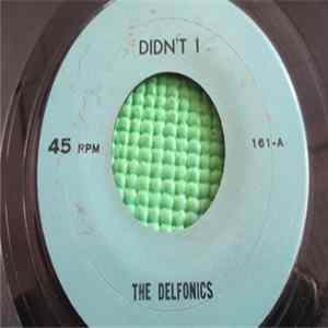 The Delfonics - Didn't I / Down Is Up, Up Is Down Mp3