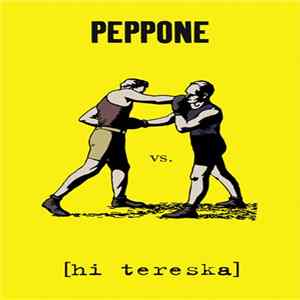 Peppone / Hi Tereska - Peppone vs. Hi Tereska Mp3