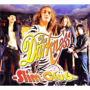 The Darkness - Slim Club Mp3