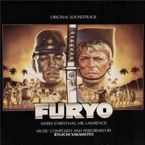 Ryuichi Sakamoto - Furyo - Merry Christmas, Mr. Lawrence! (Original Soundtrack) Mp3